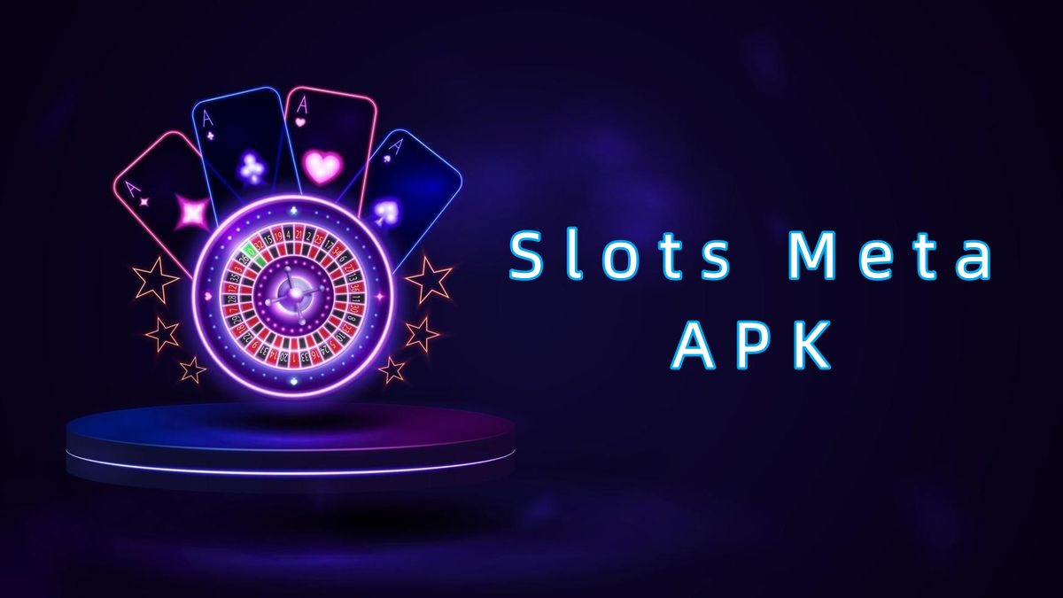 Slots Meta APK پاکستان